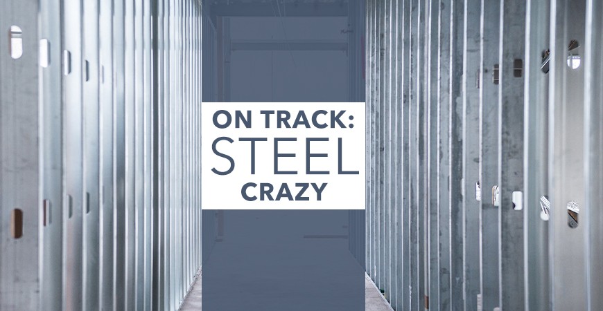 On Track: Steel Crazy