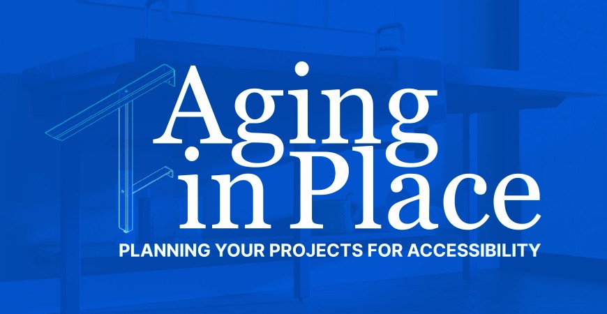Aging In Place With Federal Brace | Planning Your Projects For Accessibility