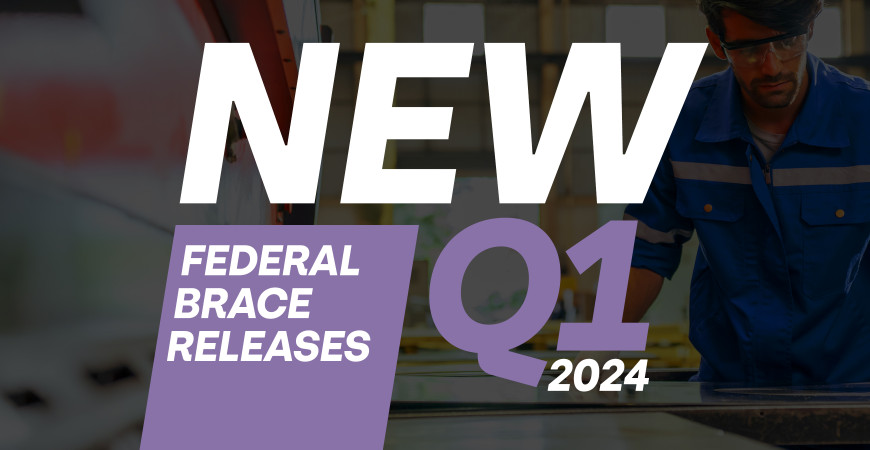 Federal Brace Q1-2024 Product Releases
