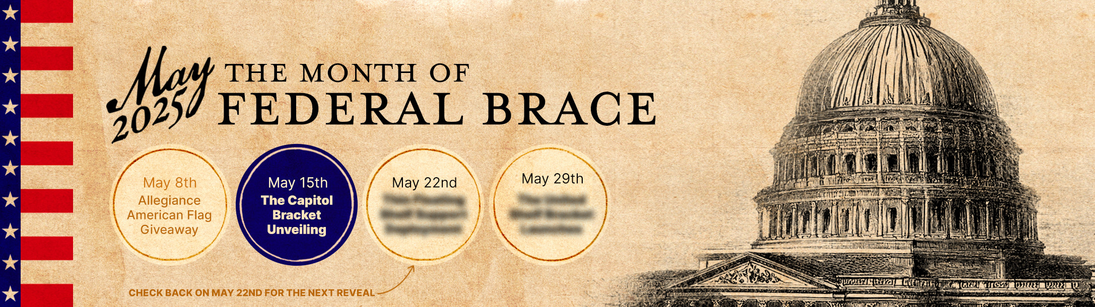 May 15 The Month of Federal Brace 2025